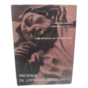 Presença Da Literatura Brasileira-I Das Origens Ao Romantismo  Candido Costello